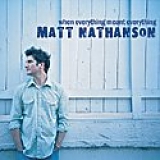 Matt Nathanson - When Everything Meant Everything (EP)