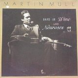 Martin Mull - Days of Wine And Neuroses