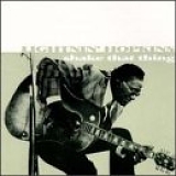 Lightnin' Hopkins - Shake That Thing