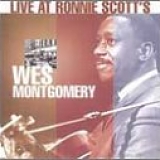 Wes Montgomery - Live at Ronnie Scott's