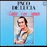 Paco De Lucía - Entre Dos Aguas
