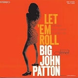John Patton - Let'Em Roll