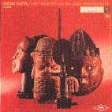 Art Blakey & the Jazz Messengers - Drum Suite
