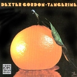 Dexter Gordon - Tangerine
