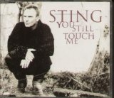 Sting - You Still Touch Me [7" VINYL]