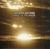 Joseph Arthur - Honey and the Moon [7" VINYL]