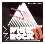 Rick Wakeman-Complete Collection - White Rock II