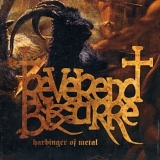 Reverend Bizarre - Harbinger of Metal