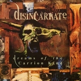 Disincarnate - Dreams Of The Carrion Kind (Remastered)