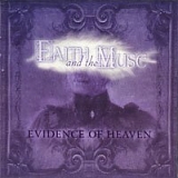 Faith And The Muse - Evidence Of Heaven