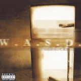 W.A.S.P. - Kill Fuck Die