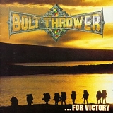 Bolt Thrower - ...For Victory