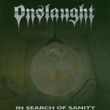 Onslaught - In Search of Sanity