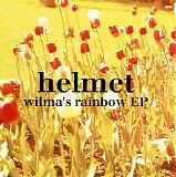 Helmet - Wilma's Rainbow (EP)