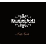 Emmerhoff and The Melancholy Babies - If This Darkness Lingers