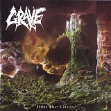 Grave - Into The Grave (Remastered)