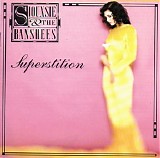 Siouxsie and the Banshees - Superstition