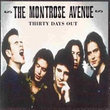 Montrose Avenue, The - Thirty Days Out