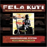 Fela Kuti - Underground System