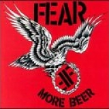 Fear - More Beer