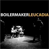 Boilermaker - Leucadia