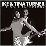 Ike & Tina Turner - The Soul Anthology (Disc 1)