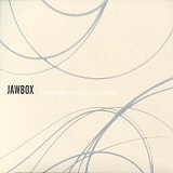 Jawbox - My Scrapbook of Fatal Accidents