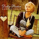 Dolly Parton - Hungry Again