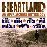 Ma, Meyer, O'Connor & Friends - Heartland - An Appalachian Anthology