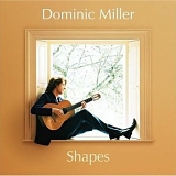 Dominic Miller - Shapes