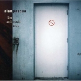 Alan Pasqua - The Anti Social Club