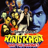 King Khan & The Shrines - The Supreme Genius of King Khan and the Shrines