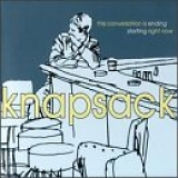Knapsack - This Conversation Is Ending Starting Right Now