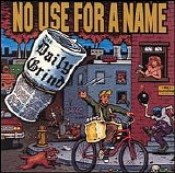 No Use for a Name - Daily Grind