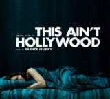 Silence is Sexy - This Ain't Hollywood