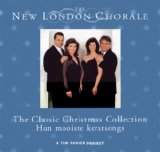 The New London Chorale - The Classic Christmas Collection