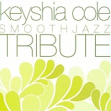 Various artists - Keyshia Cole Smooth Jazz Tribute
