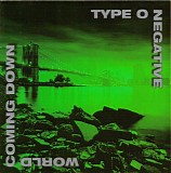 Type O Negative - World Coming Down