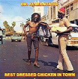 Dr. Alimantado - Best Dressed Chicken In Town