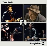 Tom Waits - (1999) [Bootleg] VH1 Storytellers