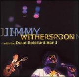 Various artists - Jimmy Witherspoon with the Duke Robillard Band www.bluesband.da.ru