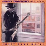 Jimmy Thackery - 5 cds - Empty Arms Motel