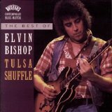 Elvin Bishop - Tulsa Shuffle