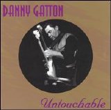 Danny Gatton - Untouchable