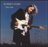 Robben Ford - Blue Moon
