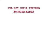 Red Hot Chili Peppers - Discography - Fortune Faded
