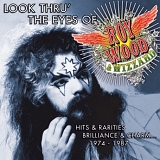 Roy Wood - Look Thru' The Eyes Of Roy Wood & Wizzard: Hits & Rarities, Brilliance & Charm¿ 1974-1987
