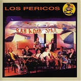 Los Pericos - Rab A Dab Stail