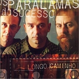 Paralamas - Longo Caminho