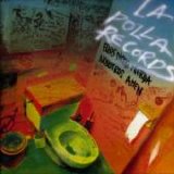 La Polla Records - Ellos Dicen Mierda, Nosotros AmÃ©n